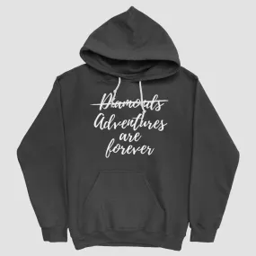 Adventures are Forever - Pullover Hoody